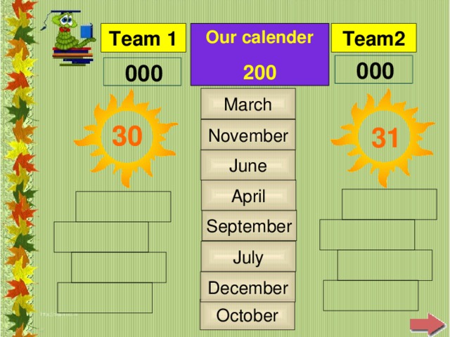Our calender 200 March 30 30 31 November June April September July December October