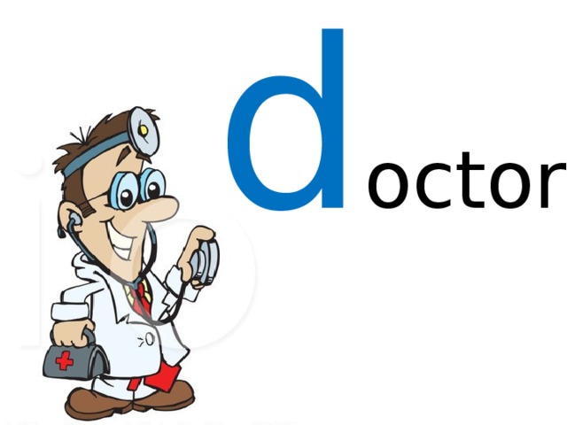 d octor 