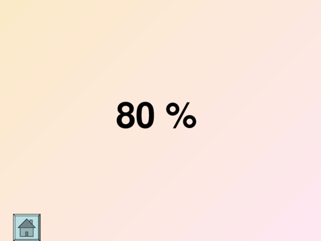 80 % 