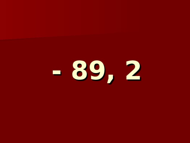- 89, 2 