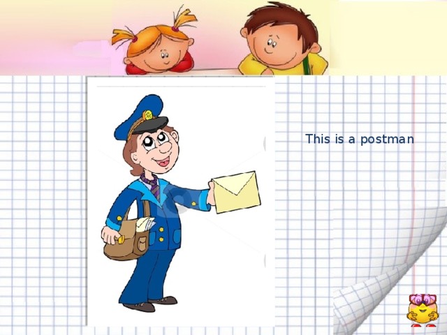 This is a postman 