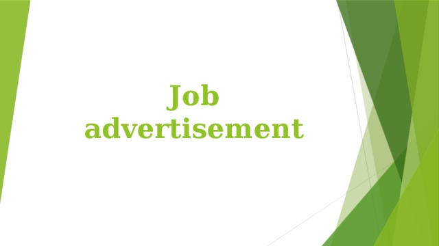 Job advertisement - Английский язык - Презентации - ВУЗ