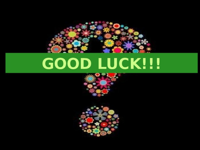 GOOD LUCK!!! 