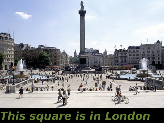 This square is in London 