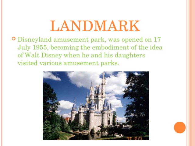 LANDMARK Disneyland amusement park, was opened on 17 July 1955, becoming the embodiment of the idea of Walt Disney when he and his daughters visited various amusement parks.  