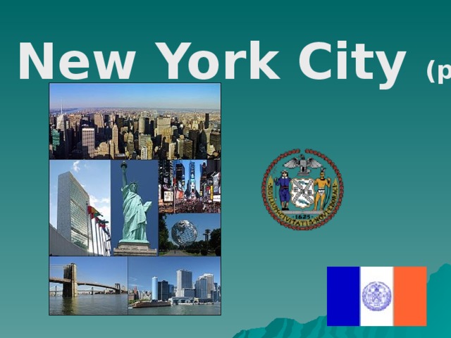 New York City  ( part 1)  