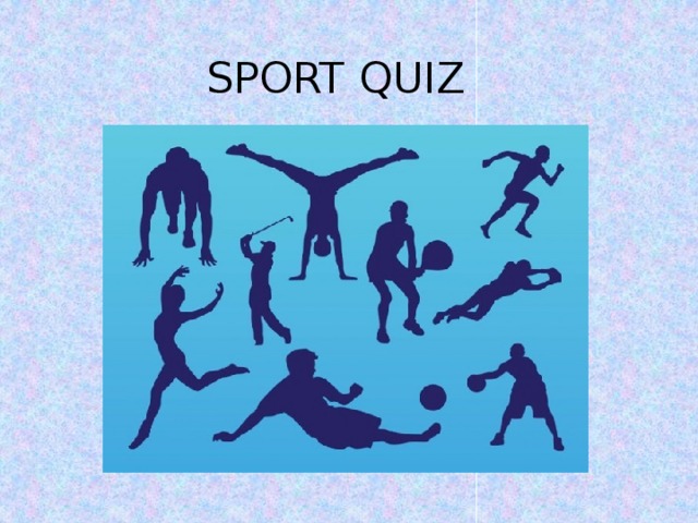 SPORT QUIZ