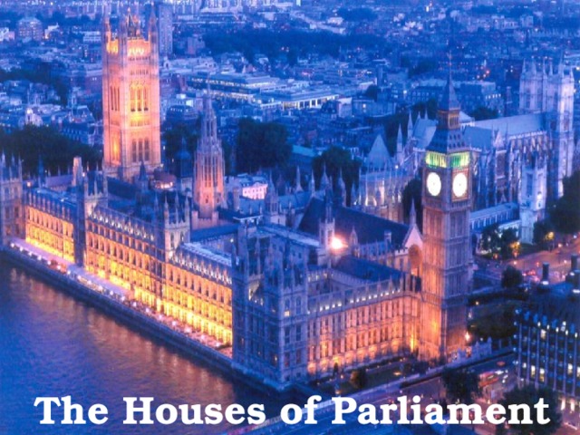 The Houses of Parliament