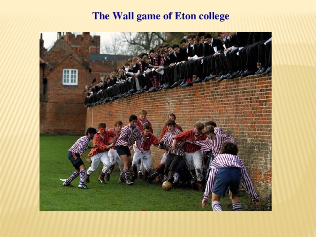 The Wall game of Eton college 