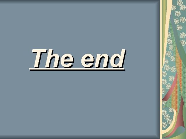 The end 