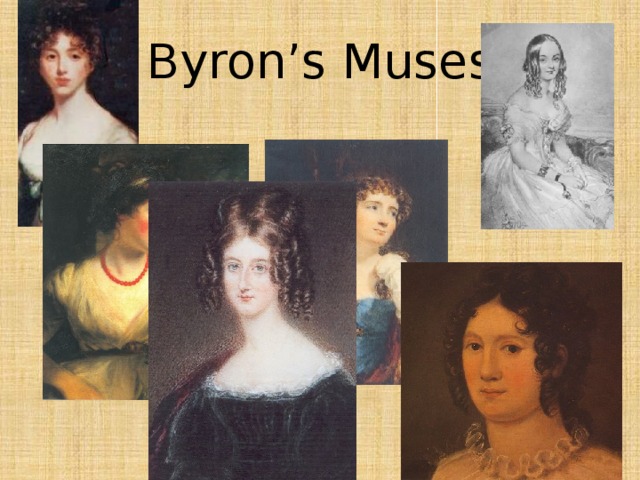Byron’s Muses