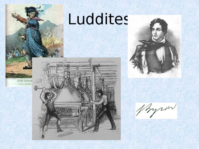 Luddites