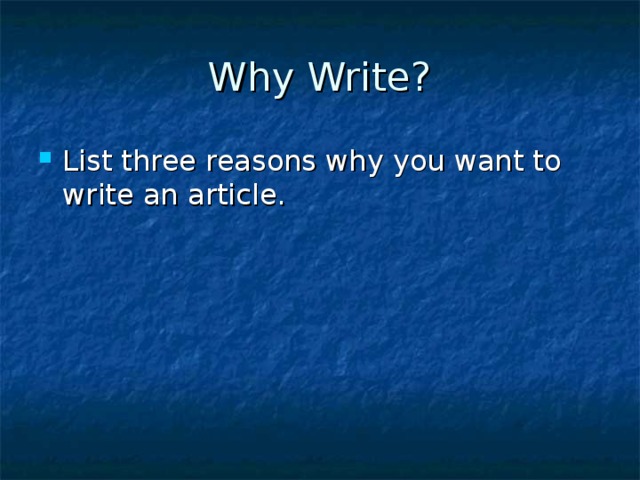 Why Write?