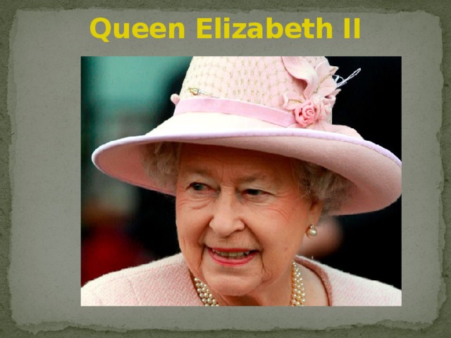 Queen Elizabeth II 