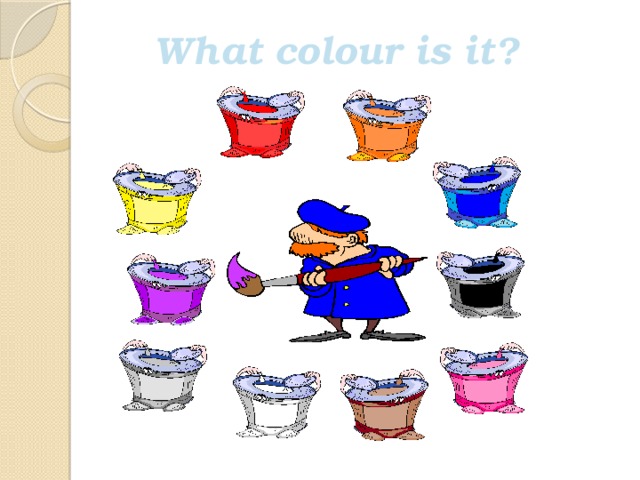 What colour is it? red orange blue yellow black purple pink grey brown white 