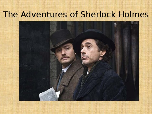 The Adventures of Sherlock Holmes 