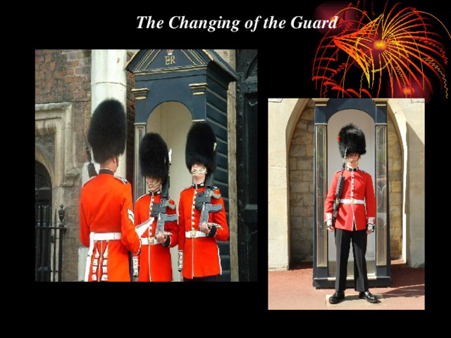 The Changing of the Guard